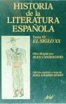 HISTORIA DE LA LITERATURA ESPAÑOLA (T.VI, S.XX) | 9788434474598 | CANNAVAGGIO, JEAN ... [ET AL.]