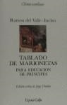 TABLADO DE MARIONETAS PARA EDUCACION DE PRINCIPES | 9788423938766 | VALLE INCLAN, RAMON DEL
