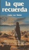 LA QUE RECUERDA | 9788478882151 | SHULER, LINDA LAY
