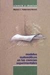 MODELOS MATEMATICOS EN LAS CIENCIAS EXPERIMENTALES | 9788436809022 | VALDERRAMA BONNET, MARIANO J.