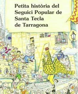 PETITA HISTORIA DEL SEGUICI POPULAR DE SANTA TECLA | 9788488591876 | CARRICONDO OYONATE, J. A.