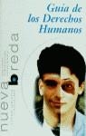 GUIA DE LOS DERECHOS HUMANOS | 9788420525129 | BELTRAN, JORDI