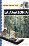 AMAZONIA, LA | 9788408015376 | NOBLET, MARTINE / DELTENRE, CHANTAL
