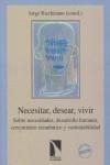 NECESITAR DESEAR VIVIR | 9788483190203 | RIECHMANN, JORGE