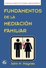 FUNDAMENTOS DE LA MEDIACION FAMILIAR | 9788488242297 | HAYNES, JOHN M.