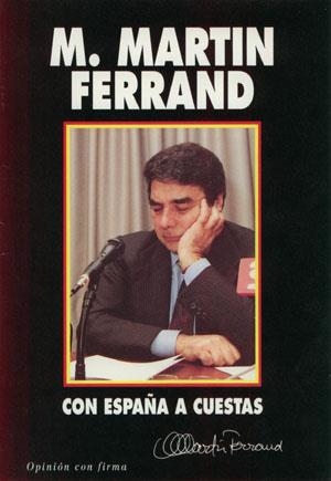 CON ESPAÑA A CUESTAS | 9788479700027 | MARTIN FERRAND, MANUEL