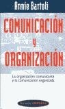 COMUNICACION Y ORGANIZACION. LA ORGANIZACION COMUN | 9788475097558 | BARTOLI, ANNIE