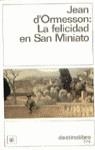 FELICIDAD EN SAN MINIATO, LA | 9788423325603 | ORMESSON, JEAN D'