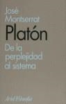 PLATON: DE LA PERPLEJIDAD AL SISTEMA | 9788434487390 | MONTSERRAT, JOSE