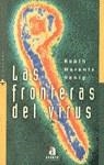 FRONTERAS DEL VIRUS, LAS | 9788448300791 | MARANTZ, ROBIN