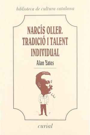 NARCIS OLLER TRADICIO I TALENT INDIVIDUAL | 9788472568648 | YATES, ALAN