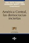 AMERICA CENTRAL LAS DEMOCRACIAS INCIERTAS | 9788430931781 | CARDENAL, ANA SOFIA
