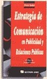 ESTRATEGIA DE COMUNICACION EN PUBLICIDAD Y RELACIO | 9788480882316 | SOLER, PERE