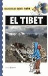 CUADERNOS DE RUTA DE TINTIN,EL TIBET | 9788408015451 | BRUYCKER, DANIEL DE / NOBLET, MARTINE