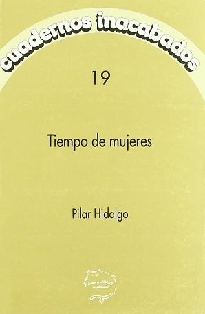 TIEMPO DE MUJERES. | 9788487715495 | HIDALGO, PILAR