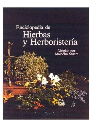 ENCICLOPEDIA DE HIERBAS Y HERBORISTERIA | 9788428206006 | STUART, MALCOLM