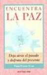 ENCUENTRA LA PAZ (BUTXACA) | 9788427023017 | COXE, PAULA PEISNER