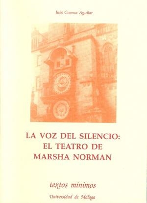 VOZ DEL SILENCIO:EL TEATRO DE MARSHA NORMAN | 9788474965759 | CUENCA AGUILAR, INES