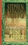 RETRATO DE ROSE MADDER, EL | 9788425329111 | KING, STEPHEN