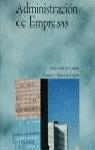 ADMINISTRACION DE EMPRESAS | 9788436809220 | DIEZ DE CASTRO, JOSE ; REDONDO LOPEZ, CA