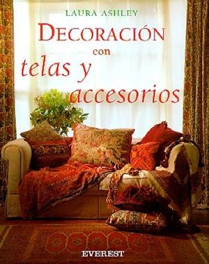 DECORACION CON TELAS Y ACCESORIOS | 9788424129590 | ASHLEY, LAURA