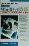 GUIA OFICIAL DE COREL WORDPERFECT 8 PROFESIONAL | 9788448114879 | NEIBAUER, ALAN