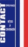 CONTACT.ESPAÑOL-FRANCES.METODO DE CONVERSACION | 9788478701353 | GOMEZ MARTIN, ARACELI