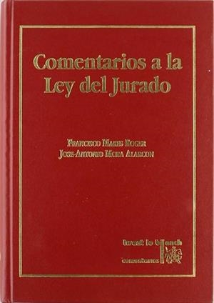 COMENTARIOS A LA LEY DEL JURADO | 9788480023016 | MARES, FRANCISCO ; MORA, JOSE ANTONIO