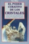PODER CURATIVO DE LOS CRISTALES, EL | 9788479271565 | SILBEY, UMA