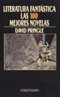 LITERATURA FANTASTICA LAS 100 MEJORES NOVELAS | 9788445071687 | PRINGLE, DAVID