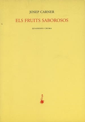 FRUITS SABOROSOS, ELS | 9788477272175 | CARNER, JOSEP