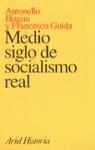 MEDIO SIGLO DE SOCIALISMO REAL | 9788434465794 | BIAGINI, ANTONELLO ; GUIDA, FRANCESCO