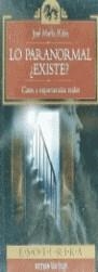 LO PARANORMAL EXISTE? | 9788478806126 | PILON, JOSE MARIA