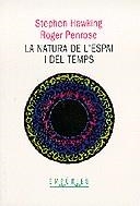 NATURA DE L'ESPAI I DEL TEMPS, LA | 9788475965925 | HAWKING, STEPHEN