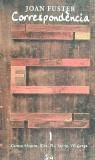 CORRESPONDENCIA 1 | 9788475025384 | FUSTER, JAUME