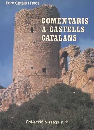 COMENTARIS A CASTELLS CATALANS | 9788423204304 | CATALA ROCA, PERE