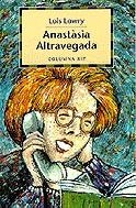 ANASTAIA ALTRAVEGADA | 9788483005576 | LOWRY, LOIS