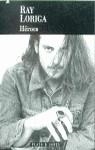 HEROES (AVE FENIX) | 9788401423512 | LORIGA, RAY