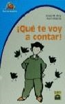 QUE TE VOY A CONTAR¡ | 9788447803620 | ALOY, JOSEP M. ; BALZOLA, ASUN