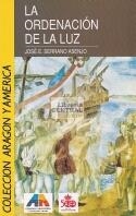 ORDENACION DE LA LUZ, LA | 9788485264865 | SERRANO ASENJO, JOSE E.