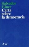 CARTA SOBRE LA DEMOCRACIA | 9788434411425 | GINER, SALVADOR