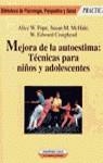 MEJORA DE LA AUTOESTIMA TECNICAS PARA NIÑOS Y ADOLESCENTES | 9788427020696 | POPE, W. ALICE