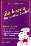 SE BUENO,NO CUESTA TANTO | 9788427119901 | WHITSETT, GAVIN
