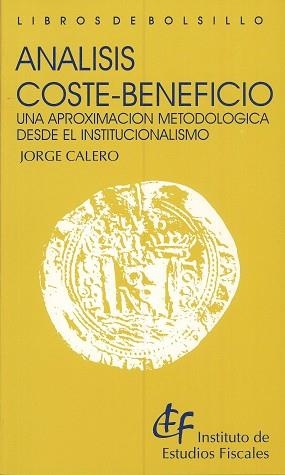 ANALISIS COSTE-BENEFICIO | 9788447602223 | CALERO MARTINEZ, JORGE