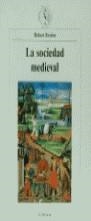 SOCIEDAD MEDIEVAL, LA | 9788474237009 | FOSSIER, ROBERT