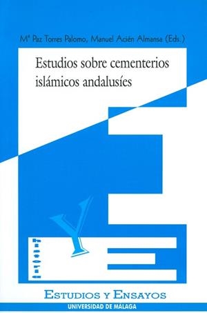 ESTUDIOS SOBRE CEMENTERIOS ISLAMICOS ANDALUSIES | 9788474965834 | TORRES PALOMO, MARIA DE LA PAZ ; ACIEN A