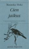 CIEN JAIKUS | 9788475174648 | SHIKI, MASAOKA