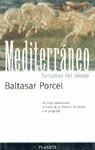 MEDITERRANEO.TUMULTOS DEL OLEAJE | 9788408017356 | PORCEL, BALTASAR