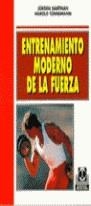 ENTRENAMIENTO MODERNO A LA FUERZA | 9788480192613 | HARTMANN, JURGEN ; TUNNEMAN, HAROLD