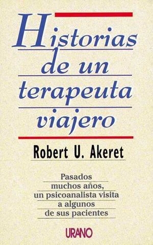 HISTORIAS DE UN TERAPEUTA VIAJERO | 9788479531218 | AKERET, ROBERT V.